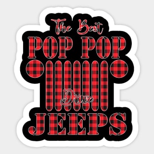 The Best Pop pop Drive Jeeps Red Plaid Jeep Matching Pajama Family Buffalo Jeeps Lover Sticker